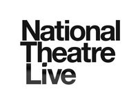 NT Live - National Theatre London